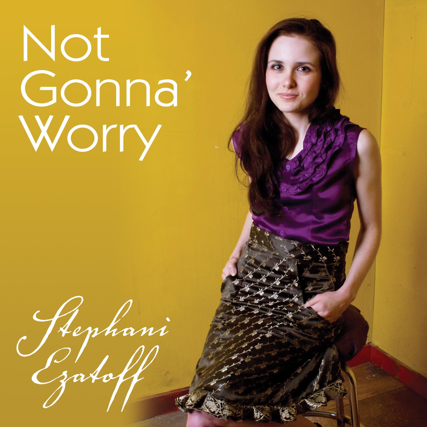 Not Gonna' Worry